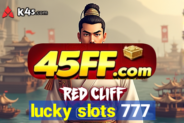 lucky slots 777